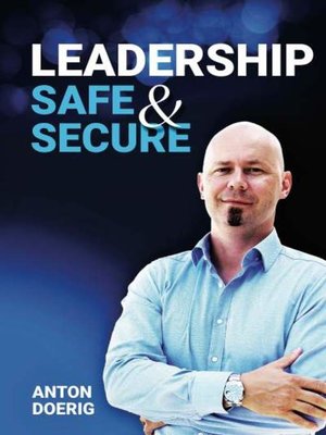 cover image of Leadership. Safe & Secure.